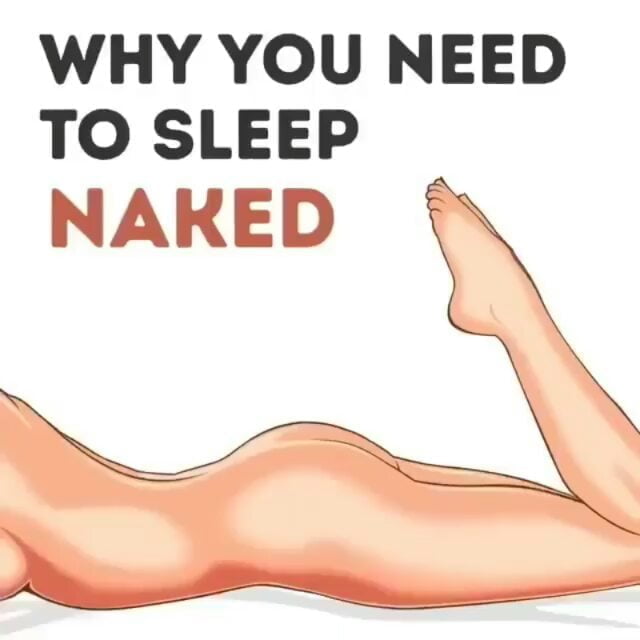 Why everyone needs to sleep naked!!

.
TAG-SAVE-SHARE .
Follow  for MOREEEE .
: …